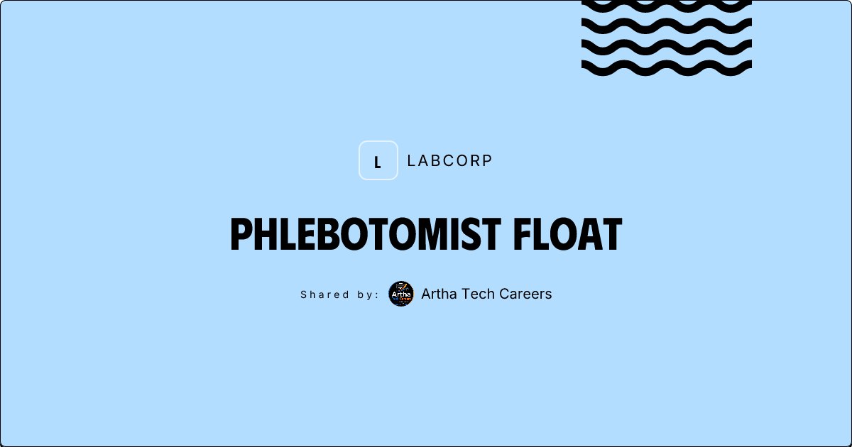 Vacancy — Phlebotomist Float at Labcorp in Wauwatosa, Wisconsin